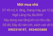 12 tỷ, 45 m2, 6 tầng,  Láng Hạ- Ngôi nhà lý tưởng của bạn đang chờ đợi